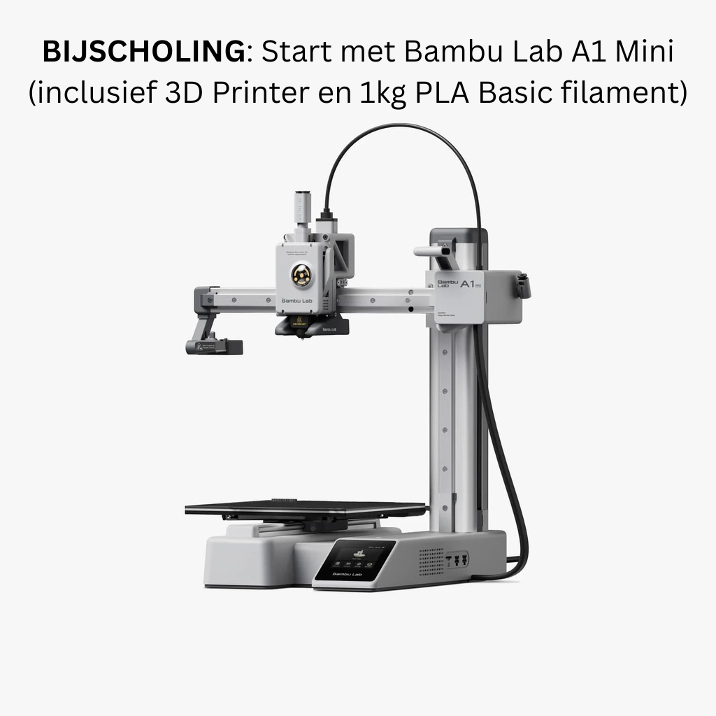 Bijscholing: Start met Bambu Lab A1 Mini 3D Printer